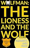 Wolfman: The Lioness and The Wolf (Supernatural Enforcers Agency Book 8)