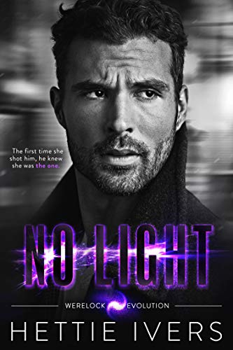 No Light: A Werelock Evolution Series Novel