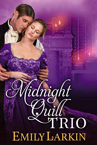 Midnight Quill Trio: Three Historical Romances (Regency Romance)