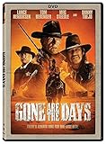 Gone Are the Days