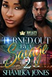 Turned Out By A Savage 2