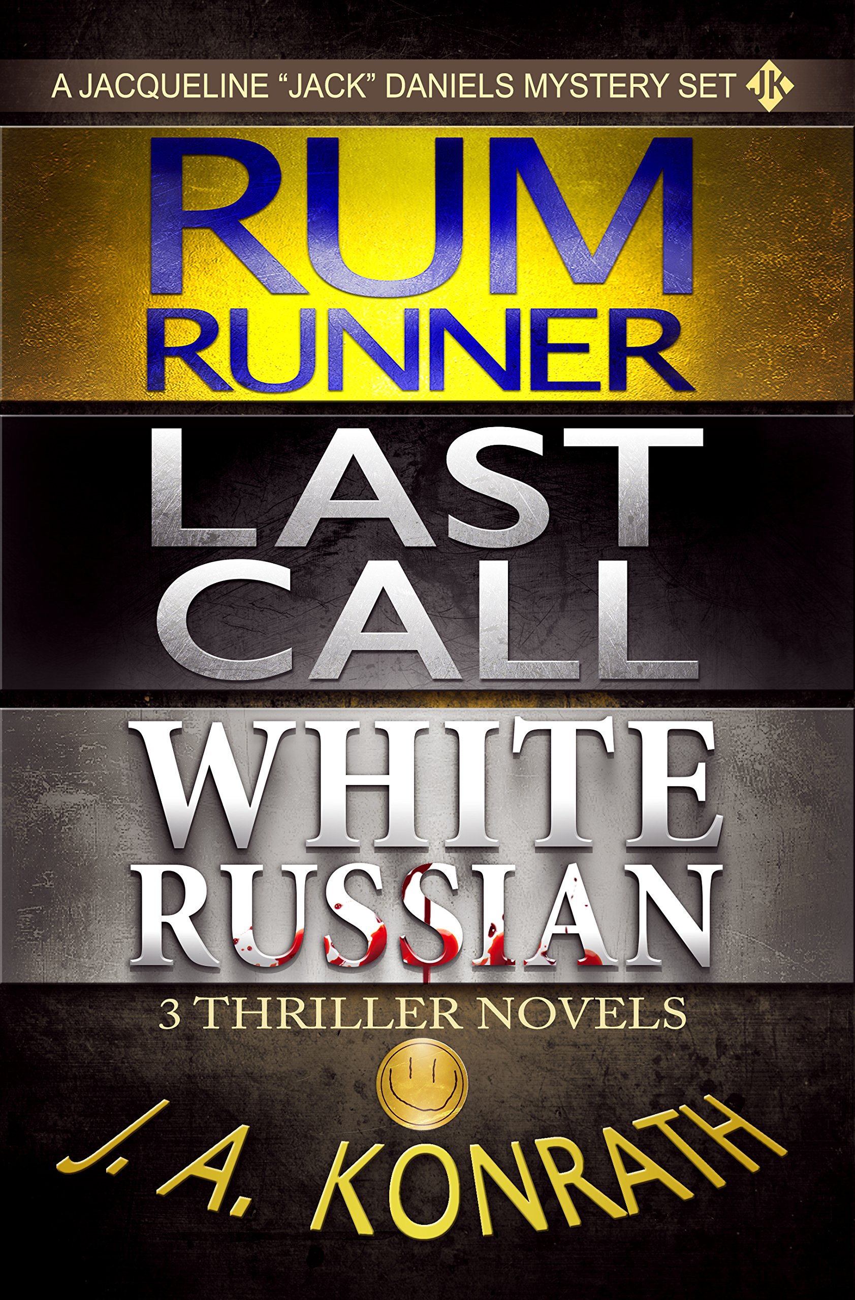 Book Cover Jack Daniels Series - Three Thriller Novels (Rum Runner, Last Call, White Russian)