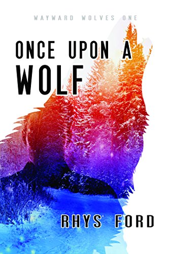 Book Cover Once Upon a Wolf (The Wayward Wolves Series Book 1)