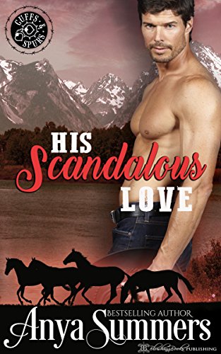 Book Cover His Scandalous Love (Cuffs and Spurs Book 1)