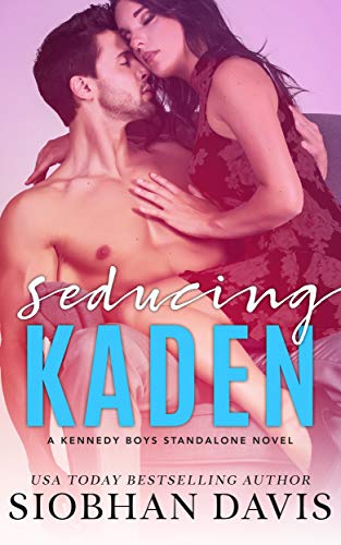 Book Cover Seducing Kaden: A Stand-Alone Forbidden Romance (The Kennedy Boys Book 6)