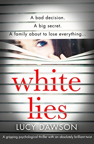 Book Cover White Lies: A gripping psychological thriller with an absolutely brilliant twist