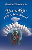 It’S All About Something