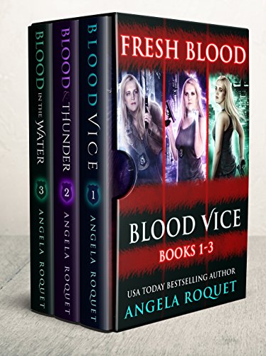 Book Cover Fresh Blood (Blood Vice Books 1-3)