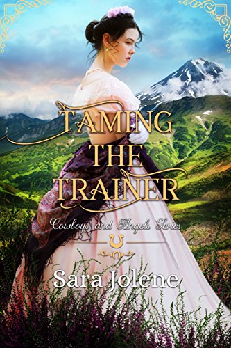 Book Cover Taming the Trainer (Cowboys and Angels Book 4)