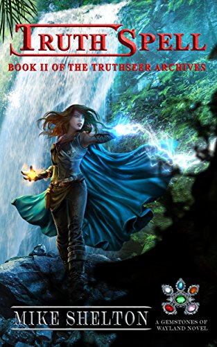 TruthSpell (The TruthSeer Archives Book 2)