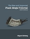 The New And Improved Flask Mega-Tutorial (2024 Edition)