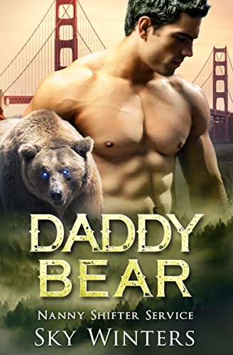 Daddy Bear (Nanny Shifter Service Book 2)