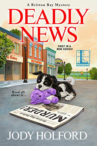 Deadly News (A Britton Bay Mystery Book 1)