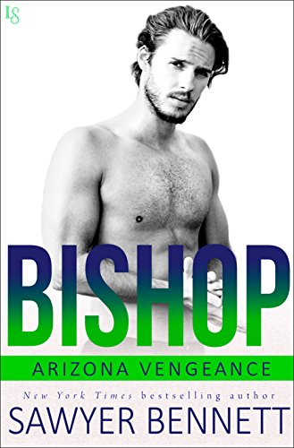 Bishop: An Arizona Vengeance Novel