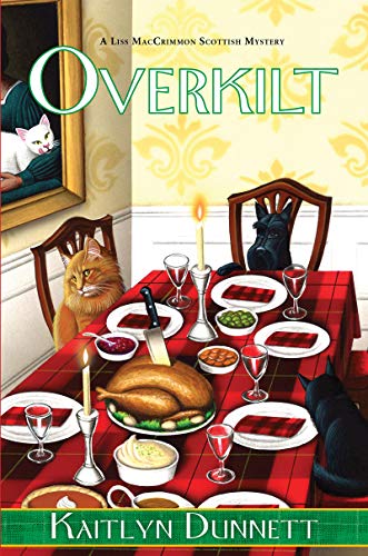 Overkilt (Liss MacCrimmon Mystery Book 12)
