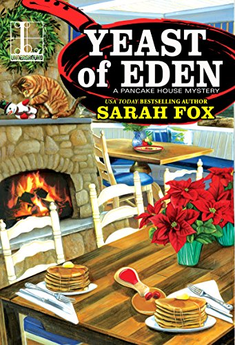 Yeast of Eden (A Pancake House Mystery Book 4)