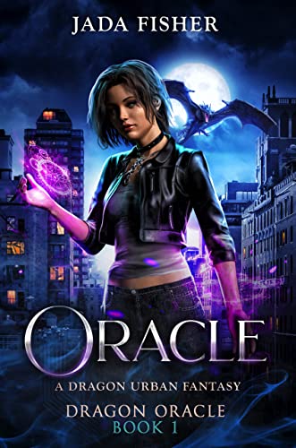 Book Cover Oracle: A Dragon Urban Fantasy (Dragon Oracle Book 1)