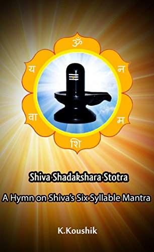 Book Cover Shiva Shadakshara Stotra: A Hymn on Shiva's Six Syllable Mantra