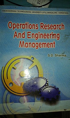 Operations Research And Engineering Management (S.D. Sharma)