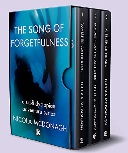 Book Cover The Song of Forgetfulness  A Sci-Fi Dystopian Adventure Series: Box Set of Books 1-3 Now includes the Prequel - The Chronicles of Mayer