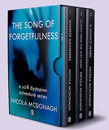 The Song of Forgetfulness  A Sci-Fi Dystopian Adventure Series: Box Set of Books 1-3 Now includes the Prequel - The Chronicles of Mayer