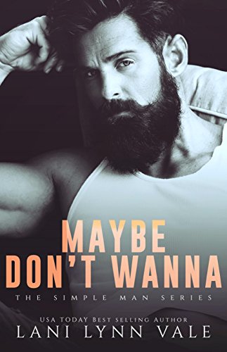 Book Cover Maybe Don't Wanna (The Simple Man Series Book 2)