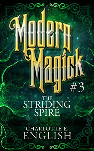 Book Cover The Striding Spire: Modern Magick, 3