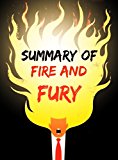 Summary of Fire and Fury: The Trump Book