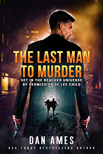 The Jack Reacher Cases (The Last Man To Murder)