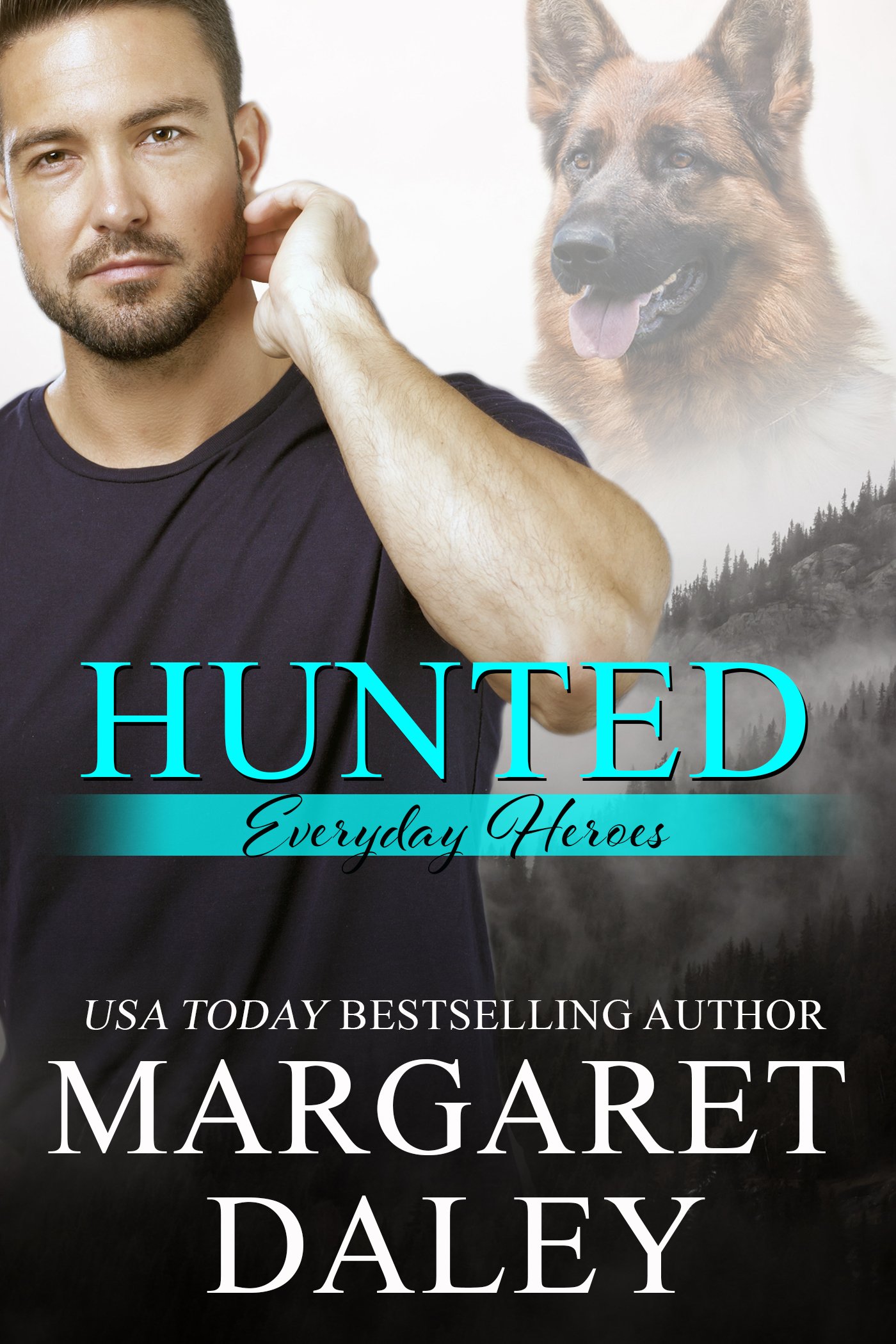 Book Cover Hunted (Everyday Heroes Book 1)