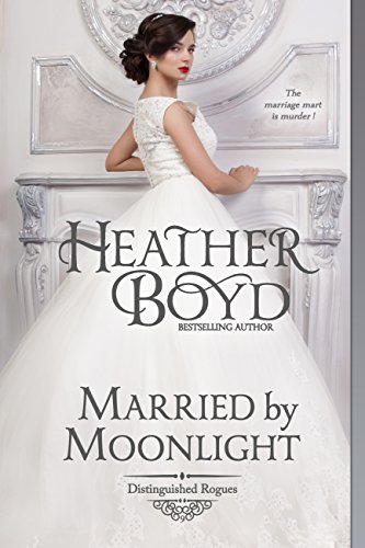 Book Cover Married by Moonlight (The Distinguished Rogues Book 9)