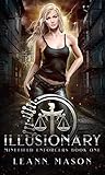 Illusionary (Minefield Enforcers Book 1)