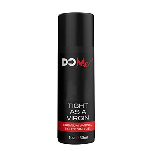 Vaginal Tightening Gel - Do Me Tight As A Virgin - All Natural and Totally Effective Pelvic Floor Tightener - Enhanced Pleasure - Best for a Tighter Vagina and Better than Kegel Exercise Balls