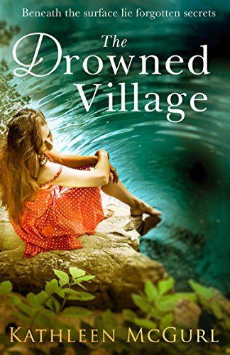 Book Cover The Drowned Village: A gripping and touching tale of love, loss and family
