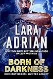Born of Darkness: A Vampire Romance Novel (Hunter Legacy Book 1)