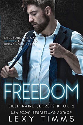 Book Cover Freedom: Billionaire Steamy Romance (Billionaire Secrets Series Book 2)