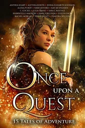 Book Cover Once Upon A Quest: 15 Tales of Adventure (Once Upon Series Book 3)