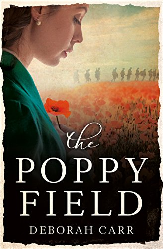 Book Cover The Poppy Field: A gripping and emotional World War One historical romance