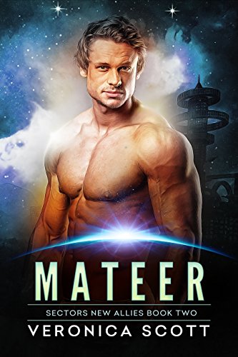 Mateer: A Badari Warriors SciFi Romance Novel (Sectors New Allies Series Book 2)