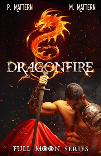 Book Cover Dragonfire: Halls of Ash and Marble (Full Moon Series Book 6)