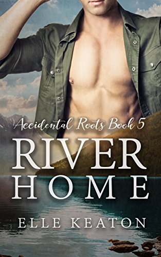 Book Cover River Home (Accidental Roots Book 5)