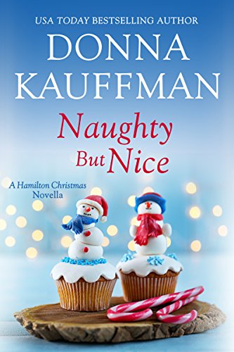 Naughty But Nice: A Hamilton Christmas Novella