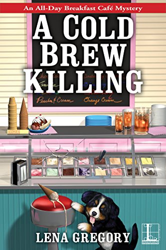 Book Cover A Cold Brew Killing (All-Day Breakfast Cafe Mystery Book 3)