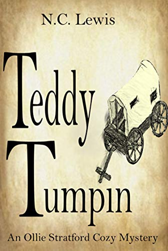 Teddy Tumpin (An Ollie Stratford Cozy Mystery Book 5)