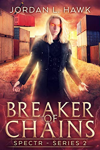 Book Cover Breaker of Chains (SPECTR Series 2 Book 4)