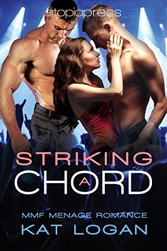 Striking a Chord: MMF Menage Romance