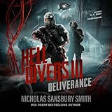 Hell Divers III: Deliverance: Hell Divers Series, Book 3