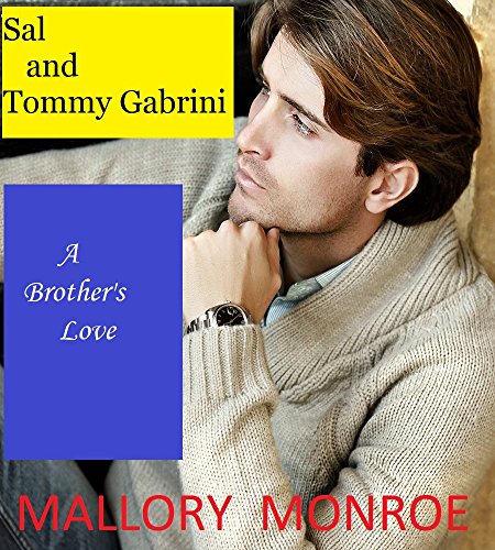 Sal and Tommy Gabrini: A Brother's Love (Tommy Gabrini Series Book 8) (English Edition)