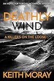 Deathly Wind: A killer's on the loose ... (Inspector Torquil McKinnon Book 2)