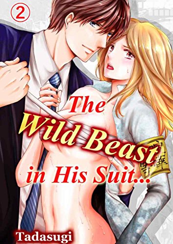 The Wild Beast in His Suit... Vol.2 (TL Manga)